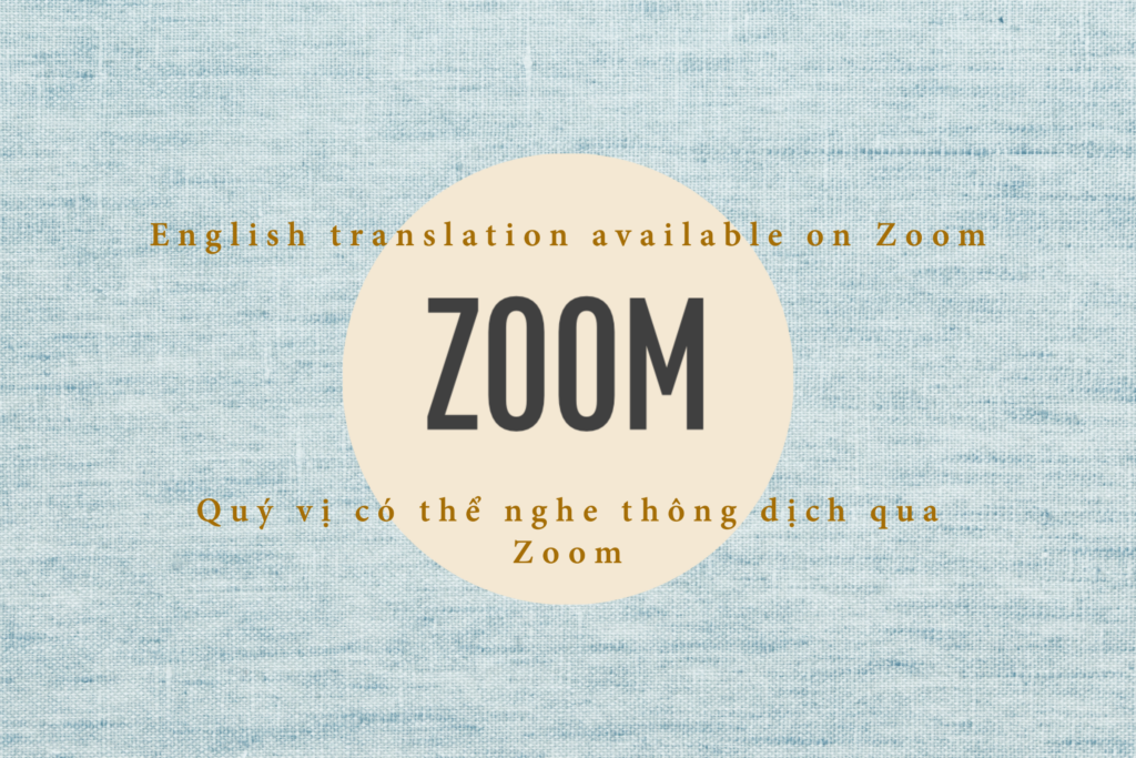 Click image to join via Zoom. English and Vietnamese languages available.
