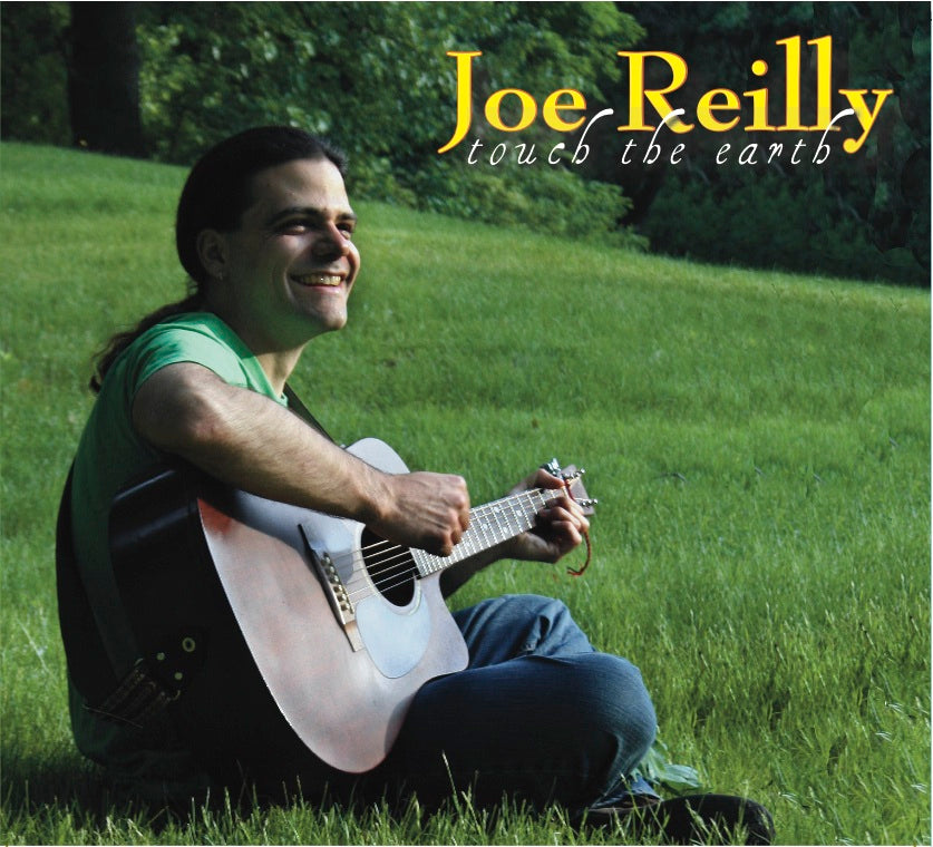 Joe Reilly
Touch the Earth