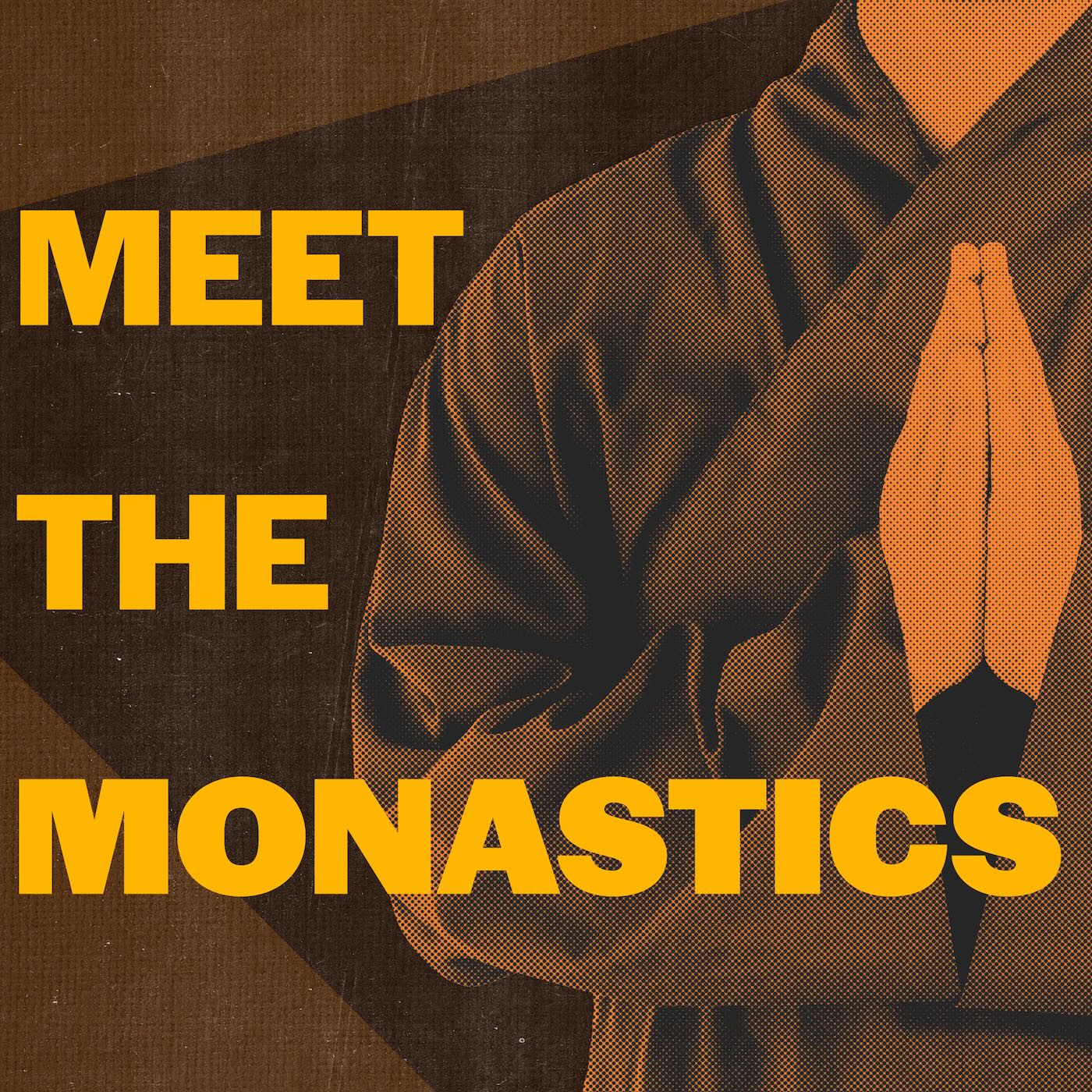 Meet the Monastics Teaser